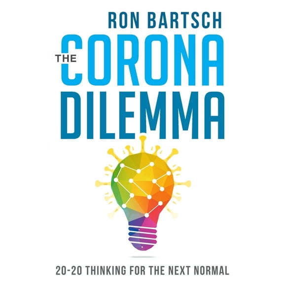 The Corona Dilemma (Paperback)