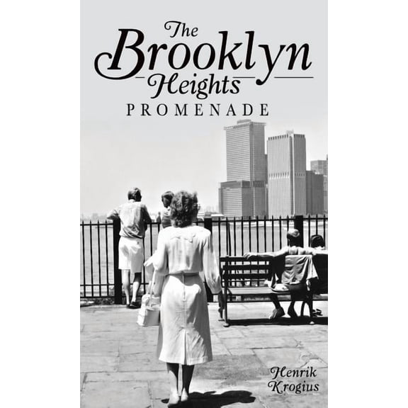 The Brooklyn Heights Promenade (Hardcover)