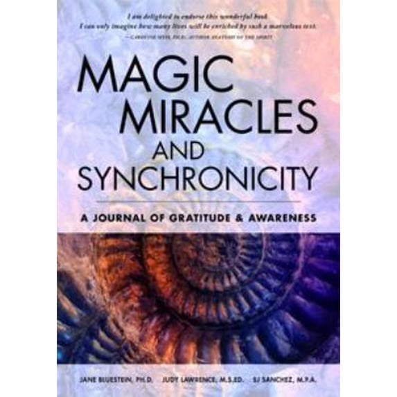 Pre-Owned Magic, Miracles and Synchronicity: A Journal of Gratitude and Awareness (Paperback) 0915817268 9780915817269