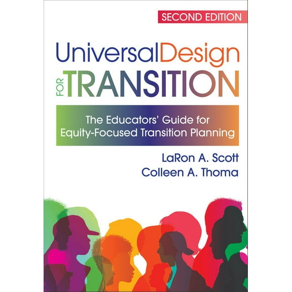 Universal Design for Transition : The Educators’ Guide for Equity-Focused Transition Planning (Edition 2) (Paperback)