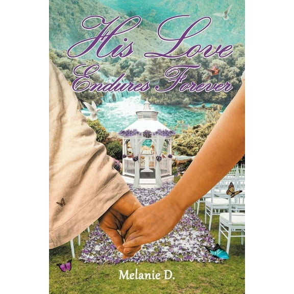 His Love Endures Forever, (Paperback)