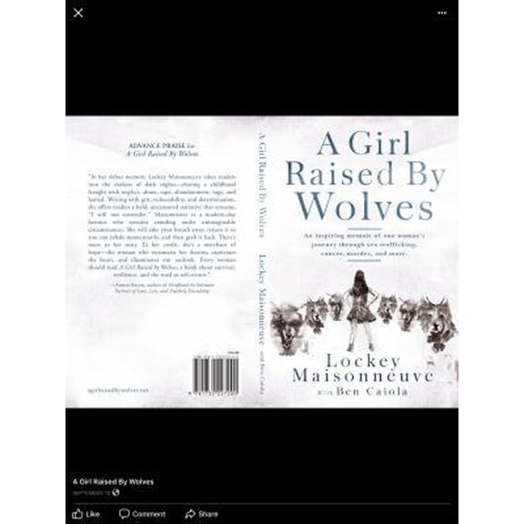 Pre-Owned A Girl Raised By Wolves, by Lockey Maisonneuve (Paperback) 1732227209 9781732227200