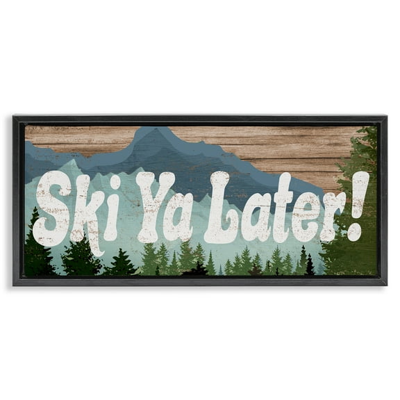 Stupell Industries Ski Ya Later Sports Pun Rustic Mountain Forest Sports Painting Black Floater Framed Canvas Art Print Wall Art, 25 x 11