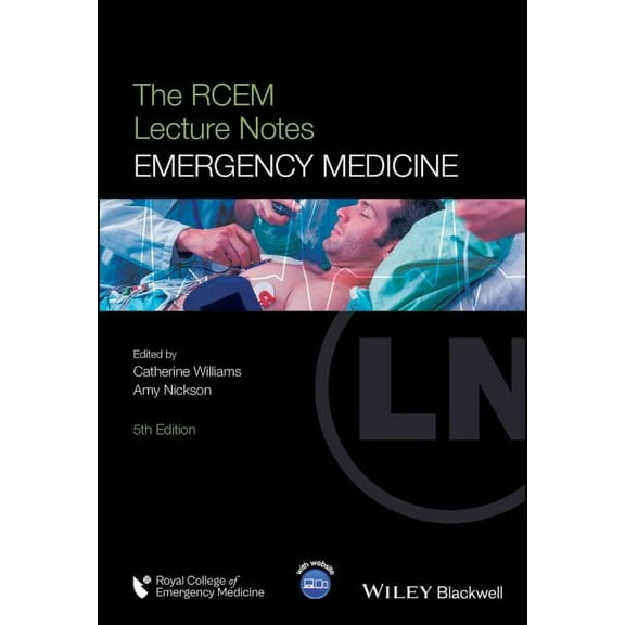 The RCEM Lecture Notes: Emergency Medicine (Paperback) by Catherine Williams, Amy Nickson