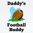 thumbnail image 2 of CafePress - Daddys Football Buddy Body Suit - Baby Light Bodysuit, Size Newborn - 24 Months, 2 of 4