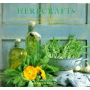 Herbcrafts : Practical Inspirations for Natural Gifts, Country Crafts and Decorative Displays, Used [Hardcover]