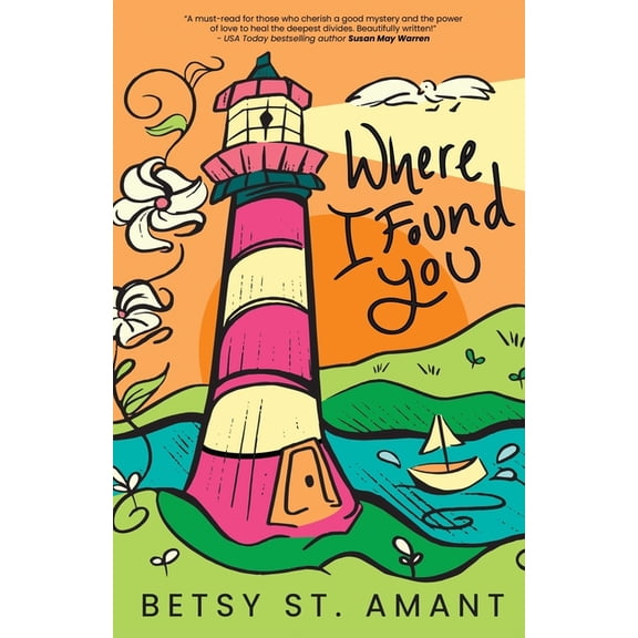 Magnolia Bay Where I Found You, Book 1, (Paperback)