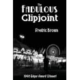 thumbnail image 1 of Pre-Owned The Fabulous Clipjoint: A Classic Hard-Boiled Mystery of Crime and Investigation (Paperback) 1617209880 9781617209888, 1 of 1