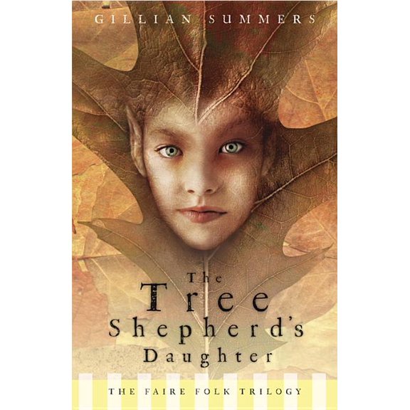Tree Shepherd's Daughter (Faire Folk, Book 1) (Paperback)