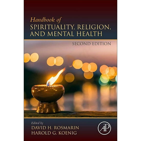 Handbook of Spirituality, Religion, and Mental Health, (Paperback)