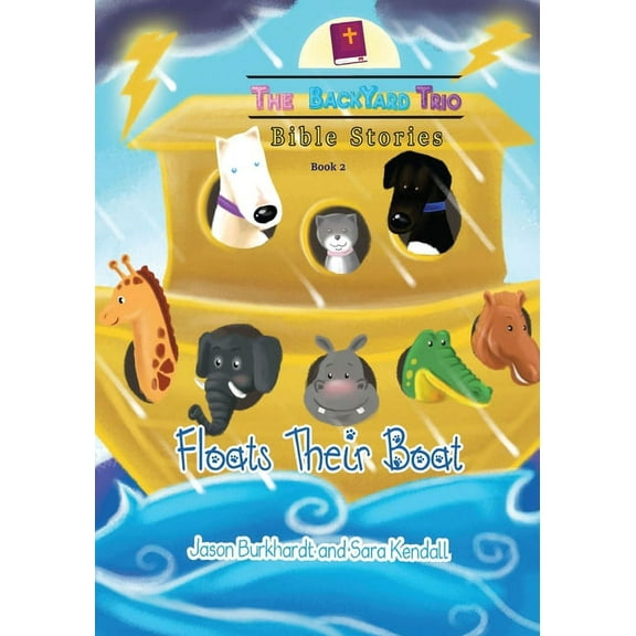 The Backyard Trio Bible Stories Floats Their Boat, Book 2, (Paperback)