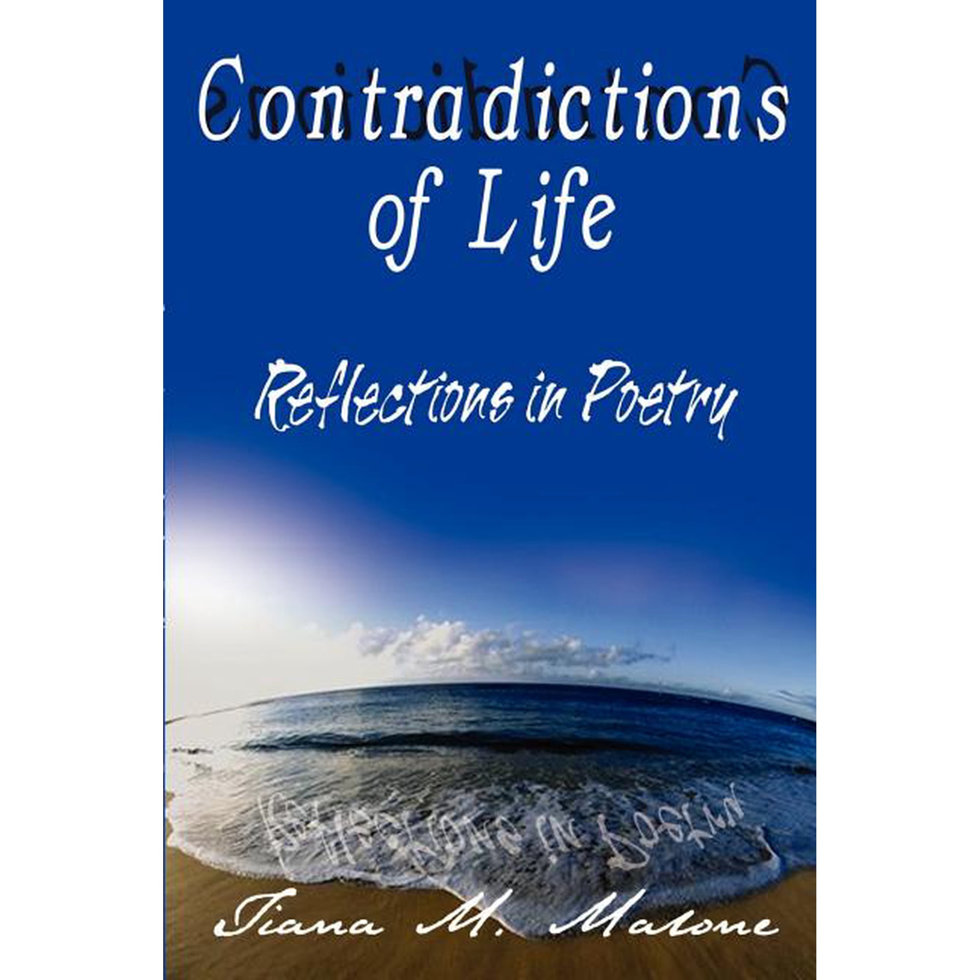 Contradictions of Life: Reflections in Poetry (Paperback)