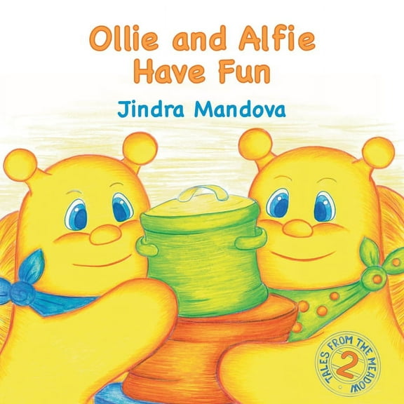 Tales from the Meadow Ollie and Alfie Have Fun, Book 2, (Paperback)