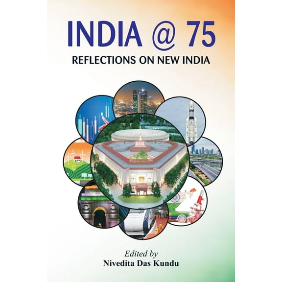 India @ 75: Reflections on New India, (Paperback)