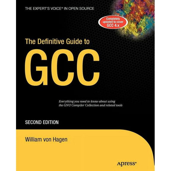 Definitive Guides (Paperback) The Definitive Guide to Gcc, (Paperback)
