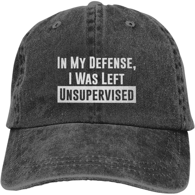in My Defense I was Left for Unsupervised Baseball Cap Gavin Funny Trucker Hat Fun Snapback Black