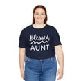 thumbnail image 6 of Blessed aunt cute Christian Auntie appreciation new aunt Unisex T-shirt, 6 of 8