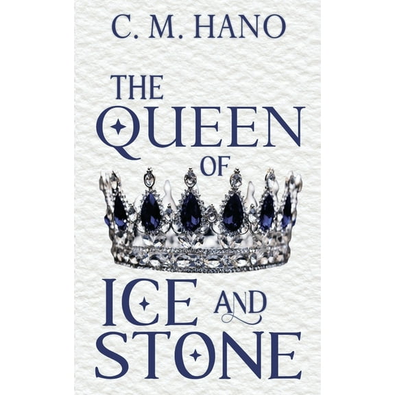 Hearts of Dalaria The Queen of Ice & Stone, Book 2, (Paperback)