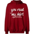 thumbnail image 2 of OXI Hoodie Sweatshirt - You Read My Shirt, Basic Casual Hoodie for Men's and Women Fleece Hoodie Long Sleeve - Antiquee Cherry Small, 2 of 3