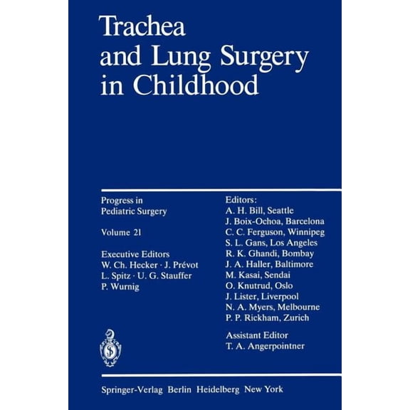Progress in Pediatric Surgery Trachea and Lung Surgery in Childhood, Book 21, (Paperback)
