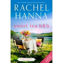Sweet Tea B&b Sweet Tea B&B, Book 1, (Paperback)