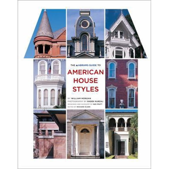 Pre-Owned The Abrams Guide to American House Styles (Paperback) 0810972301 9780810972308