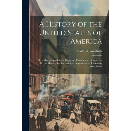 A History of the United States of America, (Paperback)