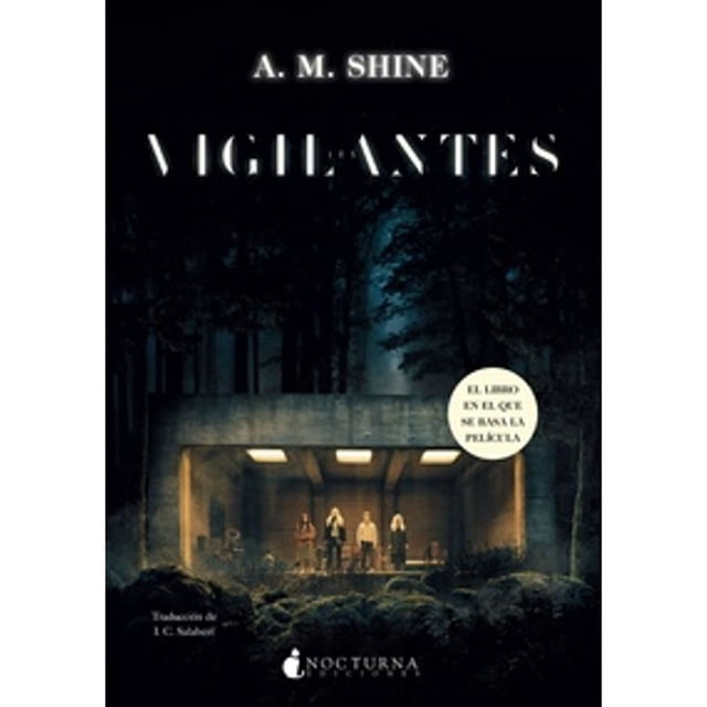 Libro Los Vigilantes Tapa Blanda, Autor A. M. Shine, Editorial Nocturna Ediciones