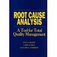 thumbnail image 1 of Pre-Owned Root Cause Analysis: A Tool for Total Quality Management (Hardcover) 0873891635 9780873891639, 1 of 1