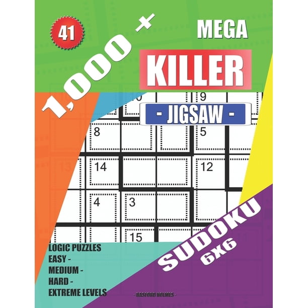 Killer Sudoku 1 000 Mega Jigsaw Killer Sudoku 6x6 Logic Puzzles 