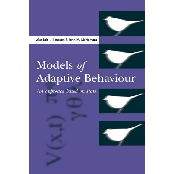 Models of Adaptive Behaviour: An Approach Based on State, (Paperback)