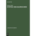thumbnail image 1 of Syntaxe des Bairichen, Studien zur Grammatik einer natèurlichen Sprache, 1 of 3