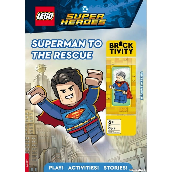 AMEET PUBLISHING: LEGO DC Super Heroes: Superman to the Rescue!, 32 pages (Paperback)