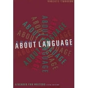 About Language : A Reader for Writers (Edition 5) (Paperback)