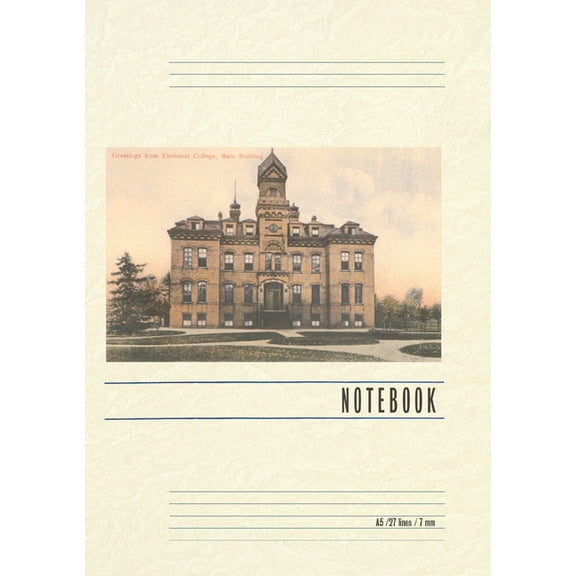 Vintage Lined Notebook Greetings from Elmhurst College, (Paperback)