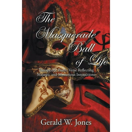 The Masquerade Ball of Life - eBook