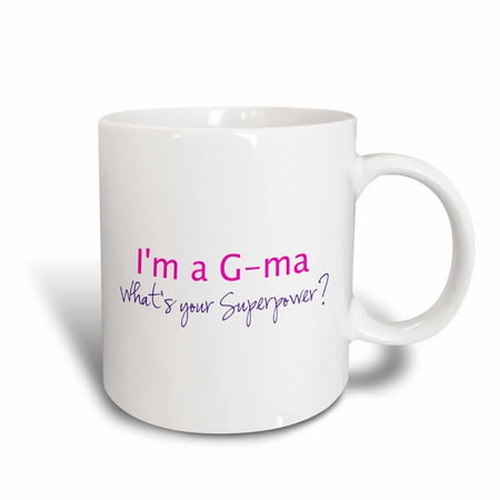 3dRose Im a G-ma. Whats your Superpower - hot pink - funny g