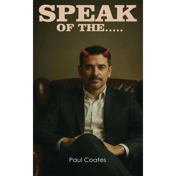 Speak of the ..., (Paperback)