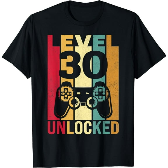 Funny Level 30 Unlocked Him Men BDay Turning 30th Birthday T-Shirt