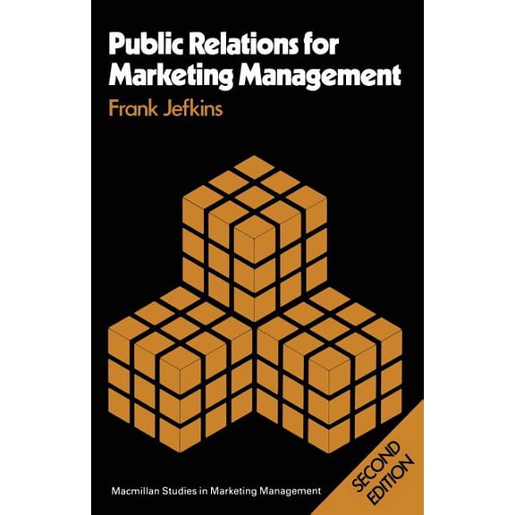 Studies in Marketing Management Public Relations for Marketing Management, (Paperback)