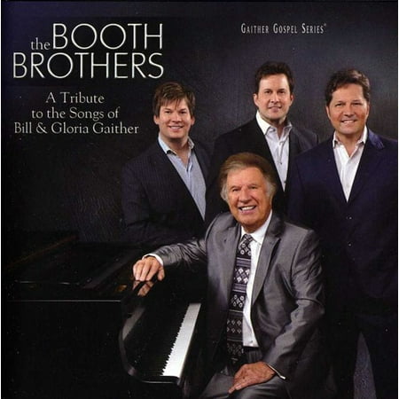Tribute To The Songs Of Bill and Gloria Gaither (Bill Gaither Trio The Very Best Of The Very Best)