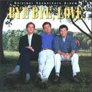 Bye Bye, Love: Original Soundtrack Album