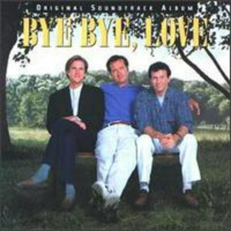Bye Bye, Love: Original Soundtrack Album