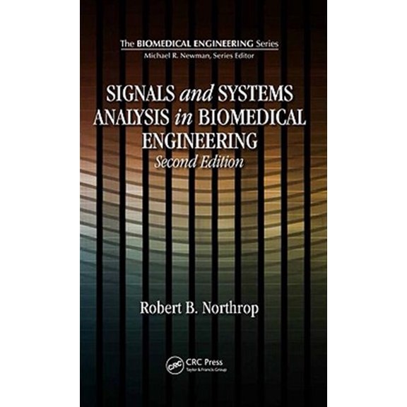 Pre-Owned Signals and Systems Analysis In Biomedical Engineering