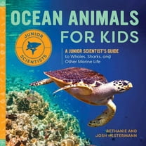 Junior Scientists Ocean Animals for Kids: A Junior Scientist's Guide to Whales, Sharks, and Other Marine Life, (Paperback)