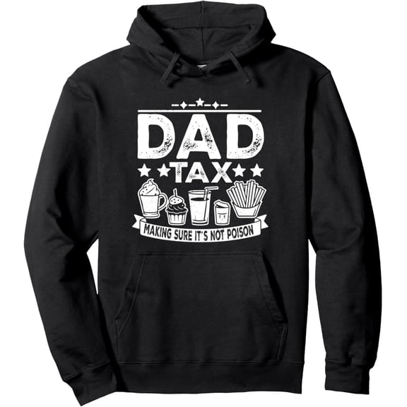 Dad Tax Vintage Funny Hoodie - Humorous Dad Print Sweatshirt for Father's Day Gift