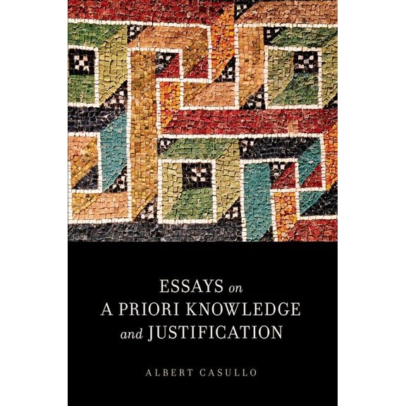 Essays on a Priori Knowledge and Justification, (Paperback)