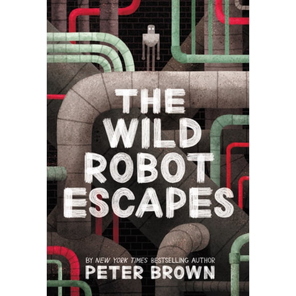 Pre-Owned The Wild Robot Escapes: Volume 2 (Paperback) 0316479268 9780316479264