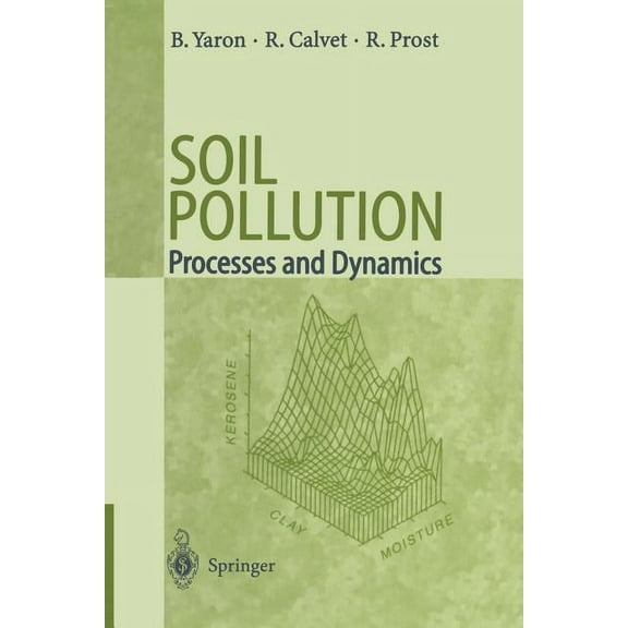 Soil Pollution: Processes and Dynamics, (Paperback)