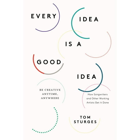 Every Idea Is a Good Idea - eBook